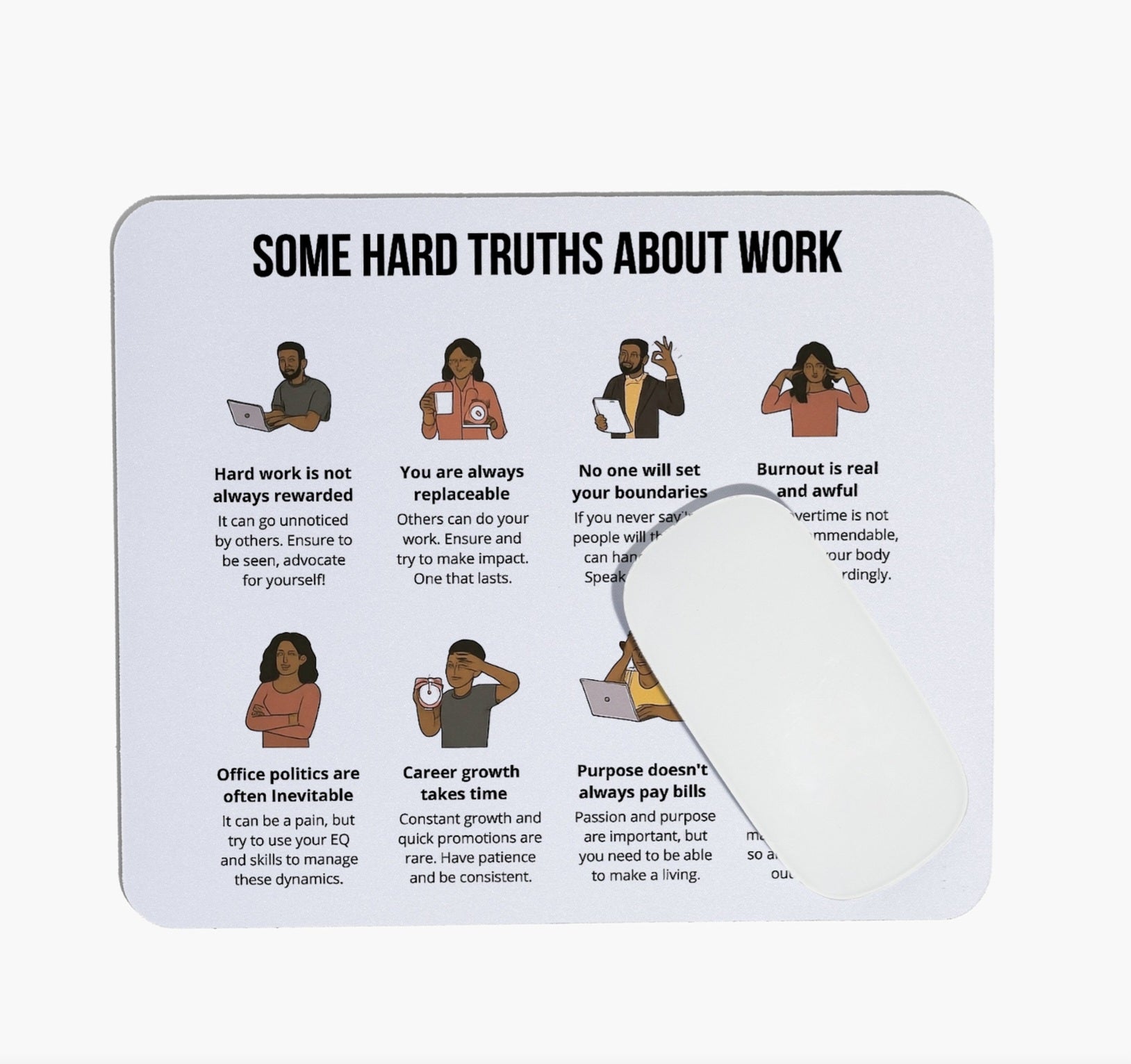“Hard Truths About Work” Mouse Pad – Real Talk for Your Workday